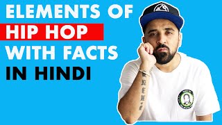 Elements Of Hip Hop | Hip Hop Kya Hai (In Hindi) | KnowHipHop