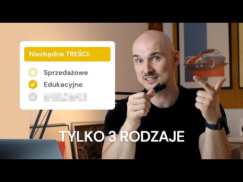 3 rodzaje treści, które pomogą generować leady i ułatwią sprzedaż