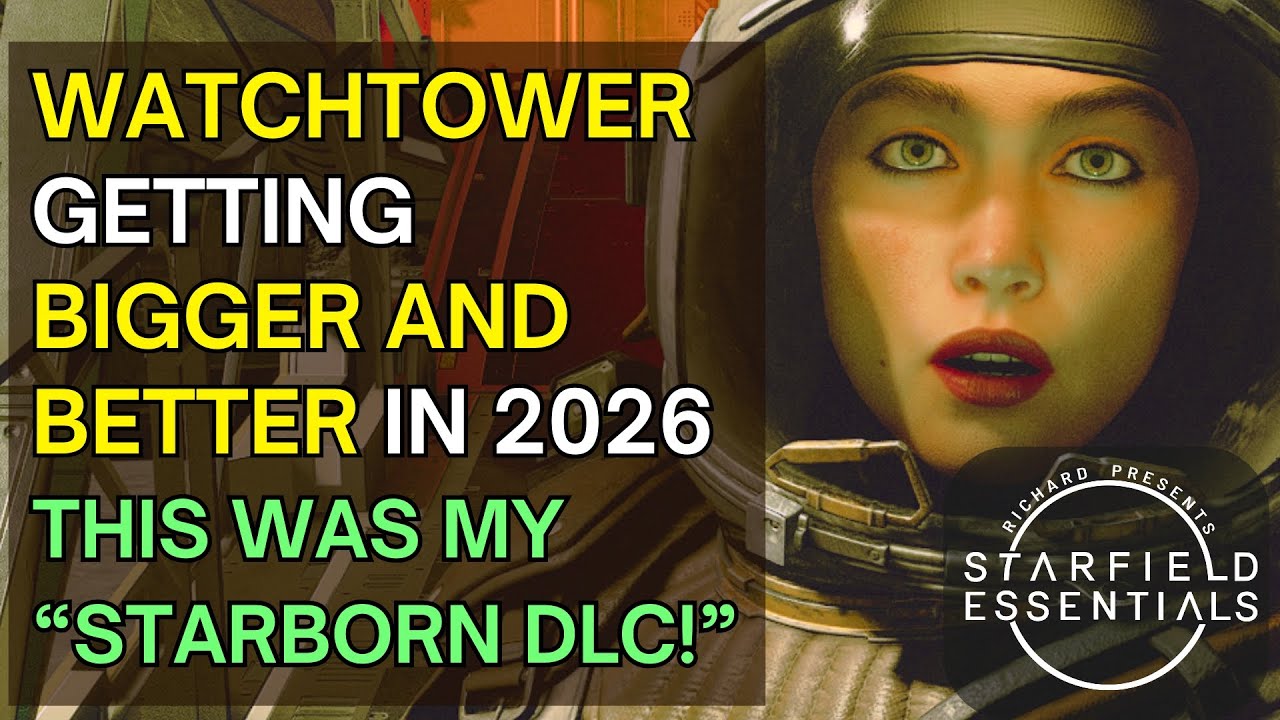 Starfield Mod Review - Watchtower - Getting Bigger and Better in 2026 ...