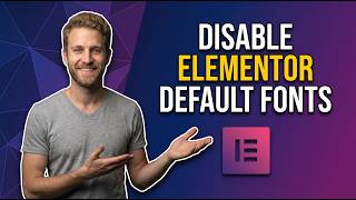 How To Disable Elementor's Default Fonts (Easy Guide)