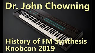 Dr. John Chowning - The History of FM Synthesis | Knobcon 2019 screenshot 4