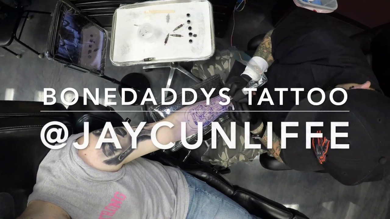 Bonedaddys Tattoo / Jay Cunliffe / Time Lapse Tattoo YouTube