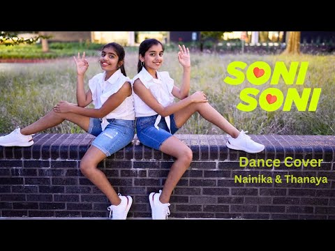 Soni Soni | Dance cover | Nainika & Thanaya