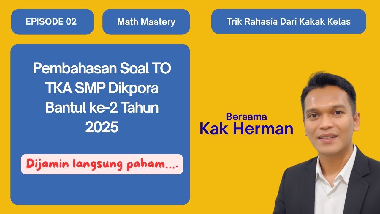 Pembahasan Tryout Matematika SMP TKA Bantul | Dijamin Langsung Paham!