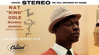 Nat King Cole The Very Thought Of You Album Retrospective