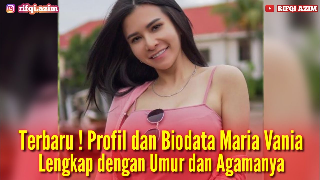 Biodata Maria Vania Lengkap Umur Agama Model Hot Yang Sering Hiasi ...