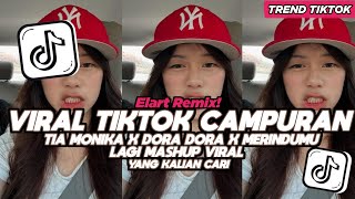DJ TIA MONIKA X DORA DORA X MERINDUMU LAGI MASHUP CAMPURAN VIRAL TIKTOK 2026