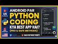 Best Python Apps for Hackers on Android (Mobile Coding)"