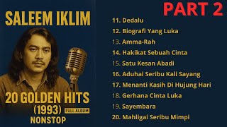 Download Lagu Lagu Terbaik Saleem Iklim | 20 Golden Hits Sepanjang Zaman | Full Album MP3