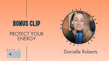 Bonus Clip | Outsource and Delegate to Protect Your Energy