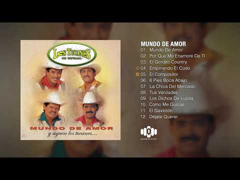 Mundo De Amor – Los Tucanes De Tijuana (Album Completo)