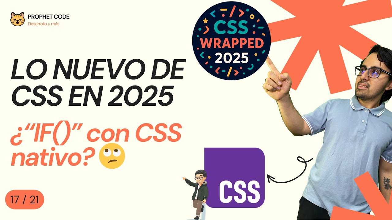 [Día 17] ¡Por fin IF en CSS! 🤯 Estilos condicionales nativos