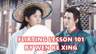 Flirting lesson 101 by Wen Ke Xing #WordOfHonor