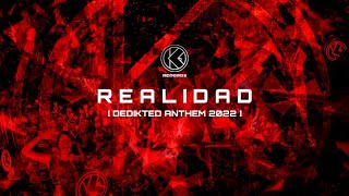 K1-Recordz - Realidad (Dedikted Anthem 2022)