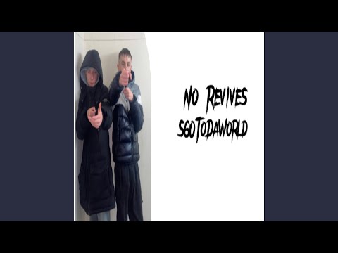 No Revives