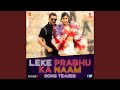 Leke Prabhu Ka Naam - Song Teaser | Tiger 3