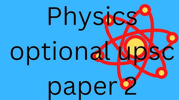 physics optional paper 2 L 43 UPSC CSE( nuclear and particle physics part 10)mass defect in detail