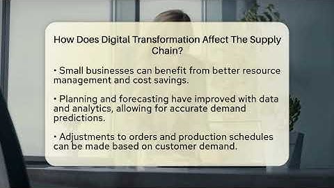 How Does Digital Transformation Affect The Supply Chain? - BusinessGuide360.com