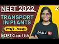 🎯 NEET | Transport in Plants - PYQs | Part 2 | Neet 2022 | Chapter 11 Ncert Class 11th | @GYANLABAP