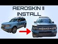 Install &amp; Review of AVS Aeroskin II Hood Protector Accessory 2021 Ford Bronco Sport -- FAST AND EASY