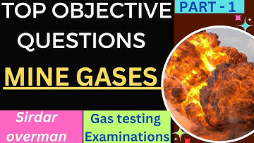 Different Mine gases MCQ || Gas testing cbt examination 2023 || Mining sirdar, Overman