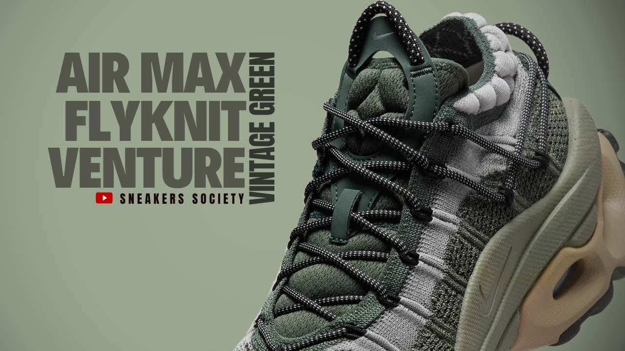 VINTAGE GREEN 2024 Nike Air Max Flyknit Venture | DETAILED LOOK +