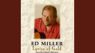 Video voorbeeld van "Ed Miller - Comin' Thro the Rye"