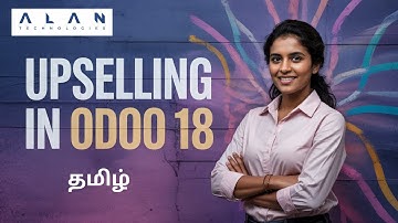 How to Manage Upselling in Odoo 18 Sales | Odoo 18 Sales Tutorials Tamil (தமிழ்)