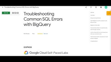 Troubleshooting Common SQL Errors with BigQuery GSP408 Google 30 Days Of Cloud Track 2