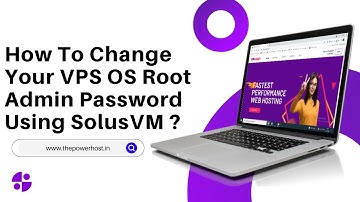 How to Change Your VPS OS Root Admin Password Using SolusVM   The PowerHost