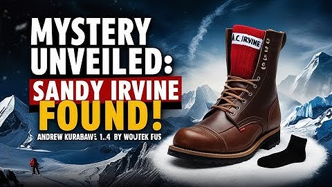 "Mystery Unveiled: Sandy Irvine