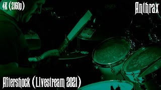 Anthrax - Aftershock (Livestream 2021) [4K Remastered]