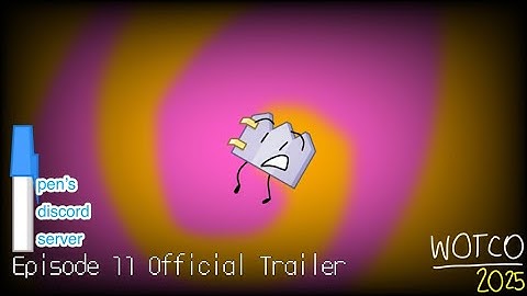 Pen’s Discord Server Episode 11 Trailer | WOTCO 2025