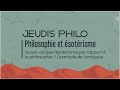 Philosophie et sotrisme  questce que lsotrisme par rapport  la philosophie  jeudis philo