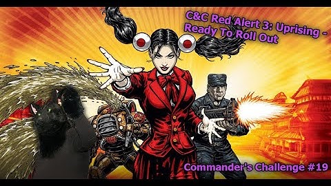 C&C Red Alert 3: Uprising - Ready To Roll Out