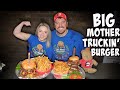 THE "BIG MOTHER TRUCKER" BURGER CHALLENGE