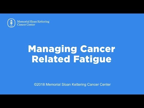 Managing Cancer Related Fatigue