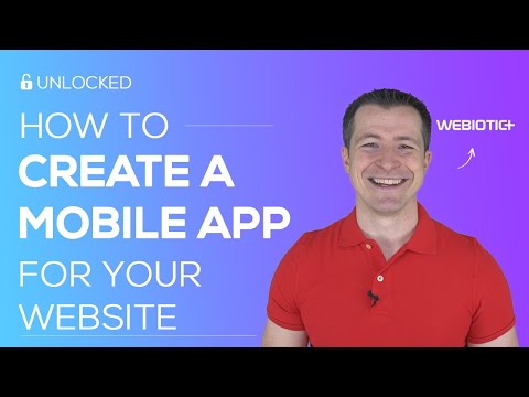 How to Create A Mobile App For Your Website