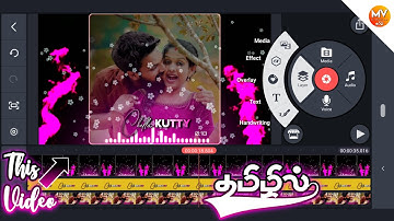 Avee Player Template Editing in KineMaster 🔥 Part 2 MV Creation Tamil