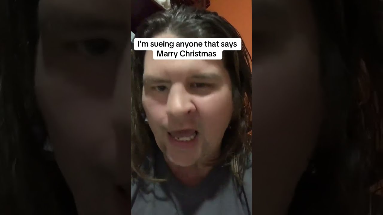 Man Wants To SUE You For Saying Merry Christmas Must See 