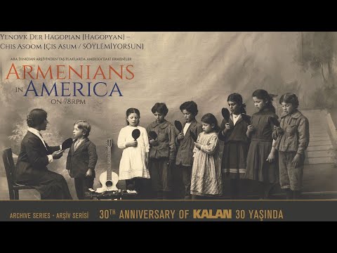 Yenovk Der Hagopian – Chis Asoom [Çis Asum / Söylemiyorsun] | Armenians in America On 78 RPM © 2021