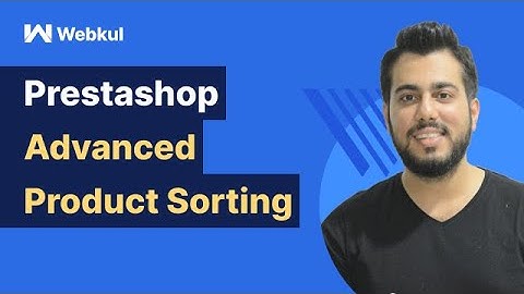 Prestashop Advanced Product Sorting - Workflow & Configuration