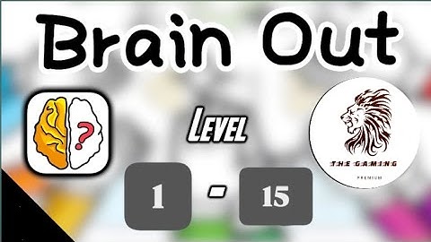 Brain out 🧠 Part-1 Level 1-to-15 Complete...