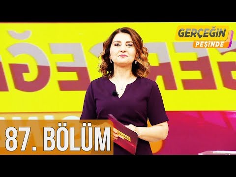 Gerçeğin Peşinde 87. Bölüm