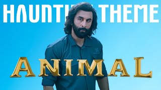 Animal Movie Viral BGM | Full Version | High Quality BGM | Haunting Theme