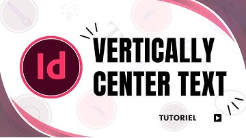 how to vertically center text in indesign
