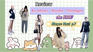 [SHOPEE HAUL #7] Review Áo Khoác, Hoodie, Cardigan giá rẻ cho HSSV |Tổng hợp TikTok| Áo khoác đi học