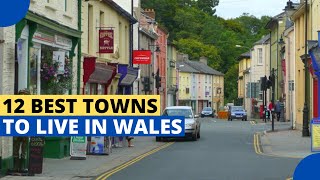 12 Best Towns to Live in Wales