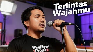 TERLINTAS WAJAHMU || LAGU ENAK DI DENGAR VIDEO LYRIC WEGFLIGEN PROJECT MUSIC