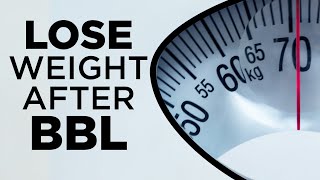 Maintaining Your BBL Results: Weight Loss After Surgery